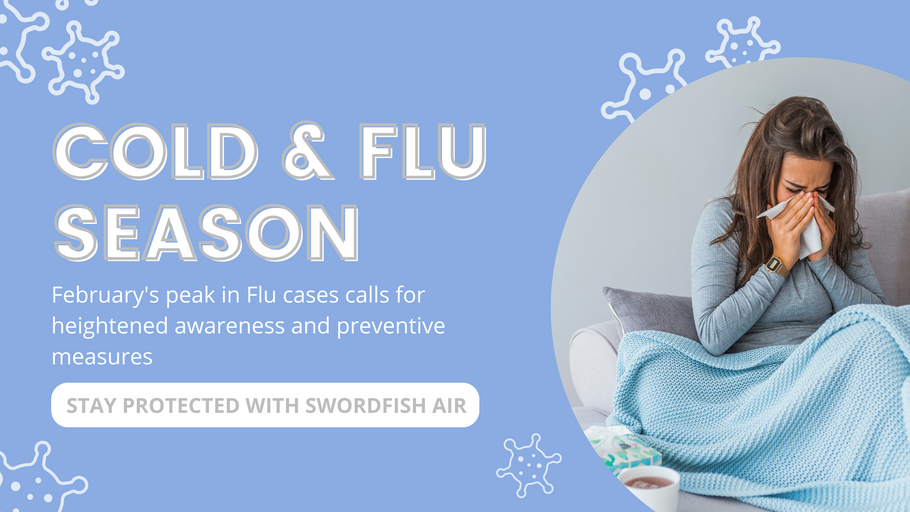 Mastering Cold & Flu Defense: A Comprehensive Guide with Swordfish Air